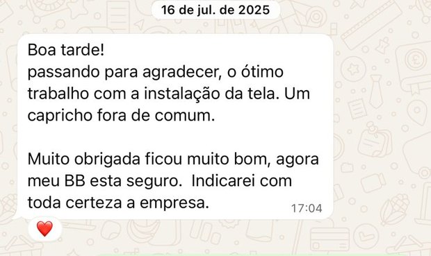 Mensagem de cliente no WhatsApp elogiando a instalação da tela